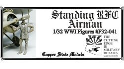 Copper State Models F32-041 Standing RFC airman 1:32