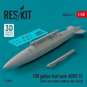 RESKIT RSU48-0411 150 gallon fuel tank AERO 1C (FPU-3/A) USN & USM for OV-10 A/D (1 pcs) (3D Printed) 1/48