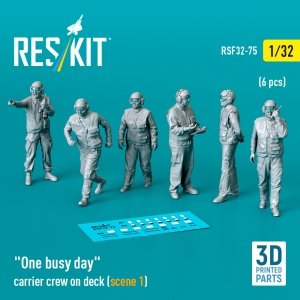 RESKIT RSF32-0075 One busy day carrier crew on deck (scene 1) (6 pcs) (3D Printed) 1/32