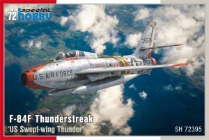 Special Hobby 72395 F-84F Thunderstreak 'US Swept-Wing Thunder' 1/72