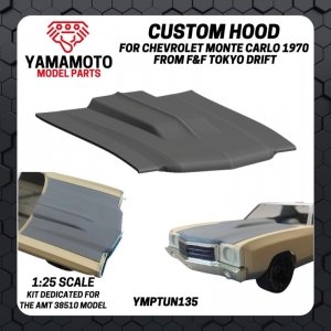 Yamamoto YMPTUN135 Custom Hood for Chevrolet Monte Carlo 1970 from F&F Tokyo Drift 1/24