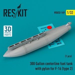 RESKIT RSU32-0149 300 Gallon centerline fuel tank with pylon for F-16 (type 2) (1 pcs) (3D Printed) 1/32