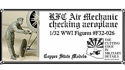 Copper State Models F32-026 RFC Air Mechanic checking aeroplane 1:32