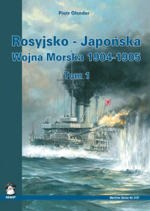 MMP Books 21559 ROSYJSKO-JAPOŃSKA WOJNA MORSKA 1904-1905 tom 1