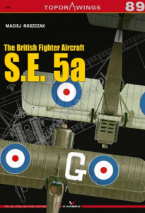 Kagero 7089 The British Fighter Aircraft S.E. 5a EN/PL