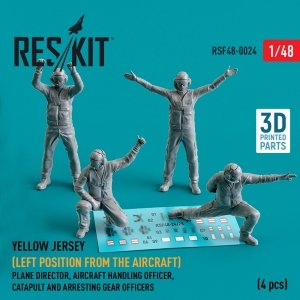 RESKIT RSF48-0024 YELLOW JERSEY (LEFT POSITION FROM THE AIRCRAFT) PLANE DIRECTOR, AIRCRAFT HANDLING OFFICER, CATAPULT AND ARRESTING GEAR OFFICERS (4 PCS) (3D PRINTED) 1/48
