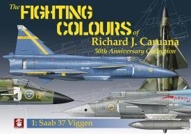MMP Books 49463 The Fighting Colours of Richard J. Caruana. 50th Anniversary Collection. 1. Saab 37 Viggen EN