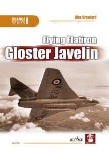 MMP Books 49388 Orange Series: Flying Flatiron, Gloster Javelin EN
