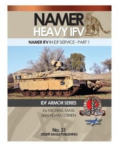 Desert Eagle Publishing DEP-31 Namer IFV in IDF Service Part 1