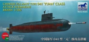 Bronco BB2004 Chinese PLA Navy Type 041 Yuan Class attack Submarine 1/200