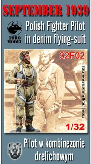 ToRo Model 32F02 Wrzesień 1939 - Pilot w Kombinezonie Drelichowym / September 1939 - Polish Fighter Pilot in denim flying-suit 1/32