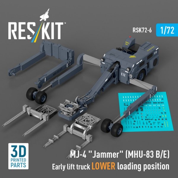 RESKIT RSK72-0006 MJ-4 "Jammer" (MHU-83 B/E) Early lift truck LOWER loading position (3D Printed model kit) (1/72)