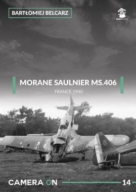 MMP Books 58327 Camera ON 14 Morane Saulnier MS.406, France 1940 EN