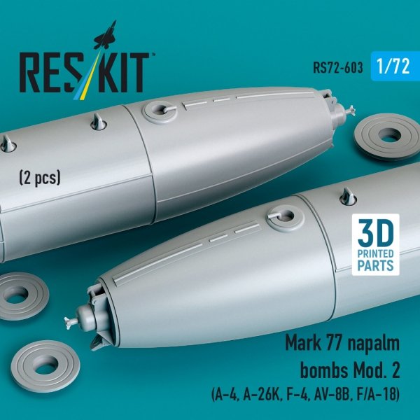 RESKIT RS72-0603 Mark 77 napalm bombs Mod. 2 (2pcs) (A-4, A-26K, F-4, AV-8B, F/A-18) (3D Printed) (1/72)