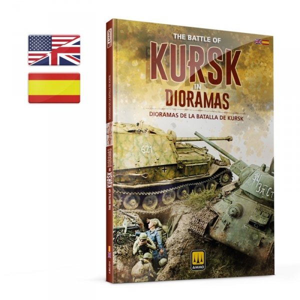 Ammo by Mig 6314 Battle of Kursk in DIORAMAS (Bilingual) (English, Spanish)