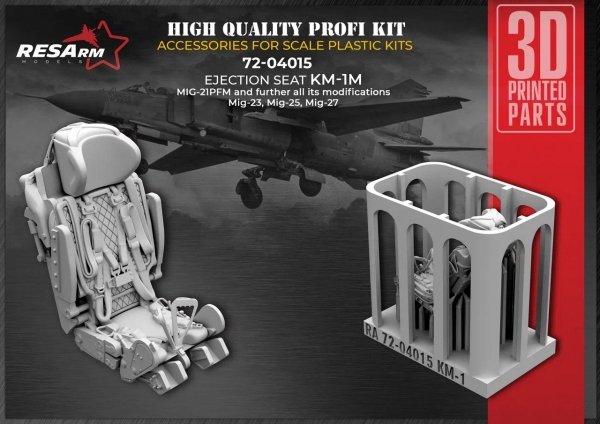 RESArm 72-04015 KM-1M - MIG-21PFM, MIG-23, MIG-25, MIG-27 - ejection seat (3D resin printing) 1/72