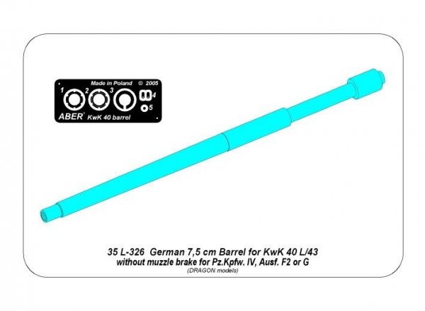 Aber 35L-326 Germ.75mm barrel for Pz VI F2 or G without muzzle brake Fit to Dragon models: 6360; 6363; 6594; 1/35