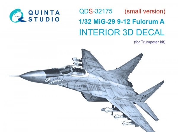 Quinta Studio QDS-32175 MiG-29 9-12 Fulcrum A 3D-Printed &amp; coloured Interior on decal paper (Trumpeter) (Small version) 1/32
