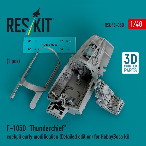 RESKIT RSU48-0350 F-105D &quot;Thunderchief&quot; cockpit early modification (Detailed edition) for HobbyBoss kit (3D Printed) 1/48