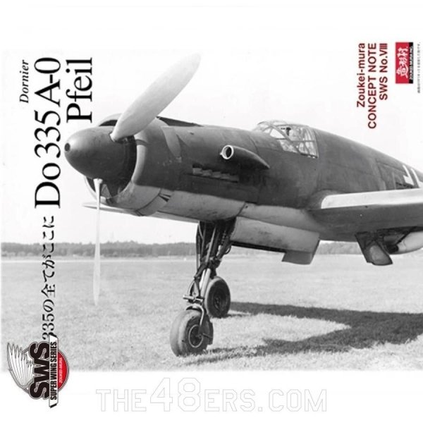 Zoukei-Mura SWS3210-B01 Concept Note SWS No.VIII Dornier Do 335 A-0 Pfeil (Japanese/English, Colour Note)