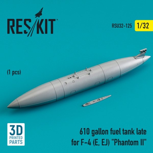 RESKIT RSU32-0125 610 GALLON FUEL TANK LATE FOR F-4 (E, EJ) &quot;PHANTOM II&quot; (3D PRINTED) 1/32