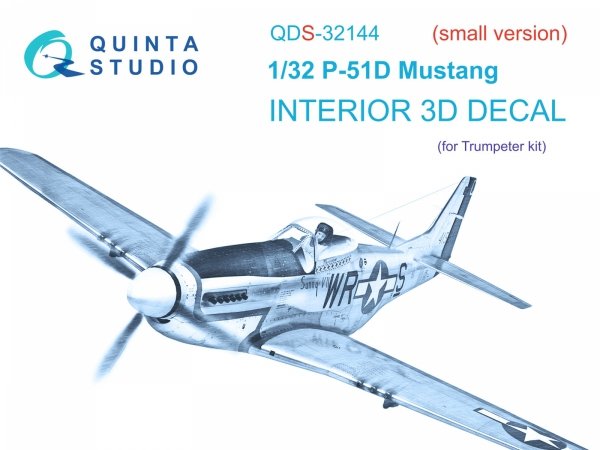 Quinta Studio QDS-32144 P-51D Mustang 3D-Printed &amp; coloured Interior on decal paper (Trumpeter) (Small version) 1/32