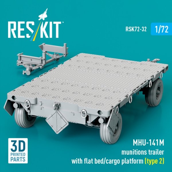 RESKIT RSK72-0032 MHU-141M munitions trailer with flat bed/cargo platform (type 2) (3D Printed model kit) (1/72)