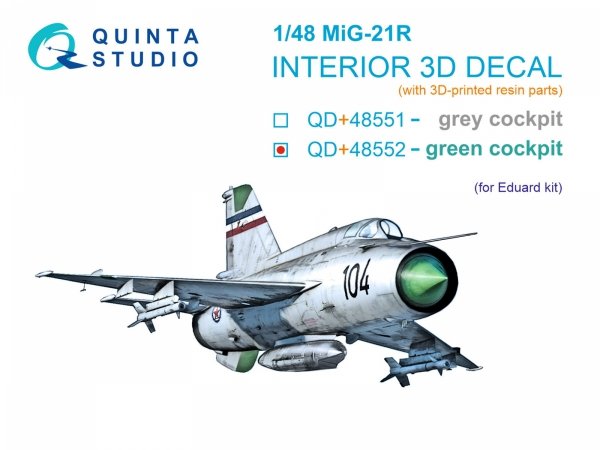 Quinta Studio QD+48552 MiG-21R (green cockpit panels) 3D-Printed &amp; coloured Interior on decal paper (Eduard) (with 3D-printed resin parts) 1/48