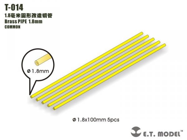 E.T. Model T-014 Brass PIPE 1.8mm