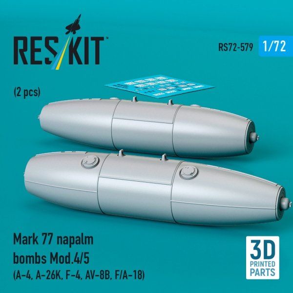 RESKIT RS72-0579 Mark 77 napalm bombs Mod.4/5 (2pcs) (A-4, A-26K, F-4, AV-8B, F/A-18) (3D Printed) (1/72)