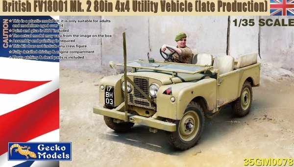 Gecko Models 35GM0078 British FV18001 Mk.2 80in 4x4 Utility Vehicle Late 1/35