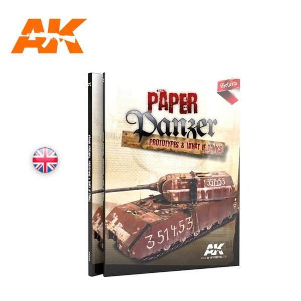AK Interactive AK246 PAPER PANZER: PROTOTYPES &amp; WHAT IF TANKS (ENGLISH)