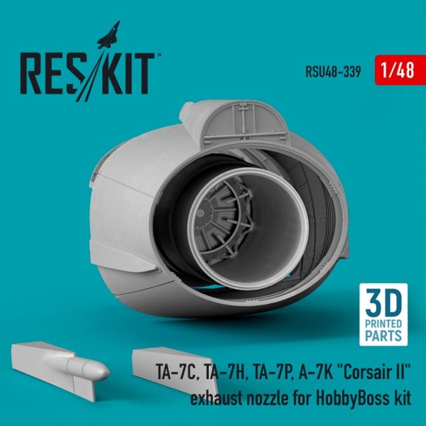 RESKIT RSU48-0339 TA-7C, TA-7H, TA-7P, A-7K &quot;CORSAIR II&quot; EXHAUST NOZZLE FOR HOBBYBOSS KIT (3D PRINTED) 1/48