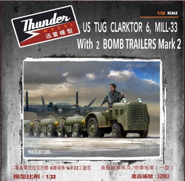 Thunder Model 32003 US Tug Clarktor 6, MILL-33 With 2 Bomb Trailers Mark 2 1/32
