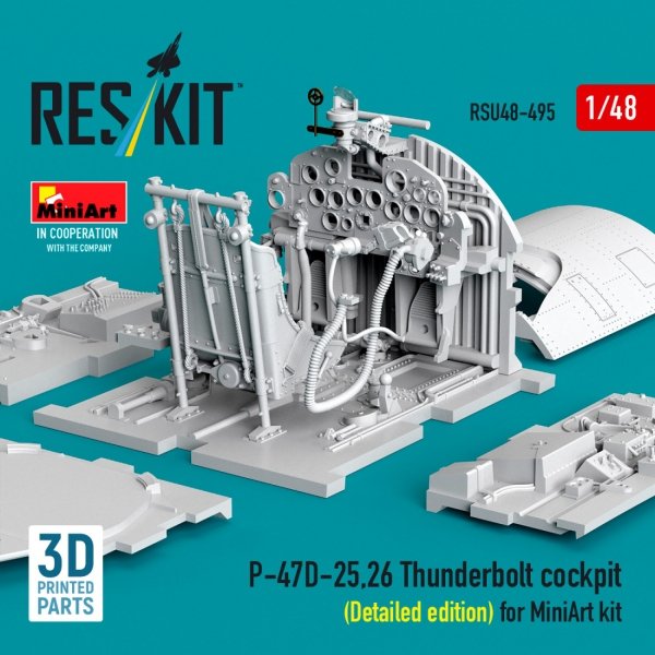 RESKIT RSU48-0495 P-47D-25,26 Thunderbolt cockpit (Detailed edition) for MiniArt kit (3D Printed) (1/48)