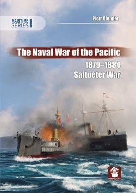 MMP Books 58778 Maritime: The Naval War of Pacific, 1879-1884 EN