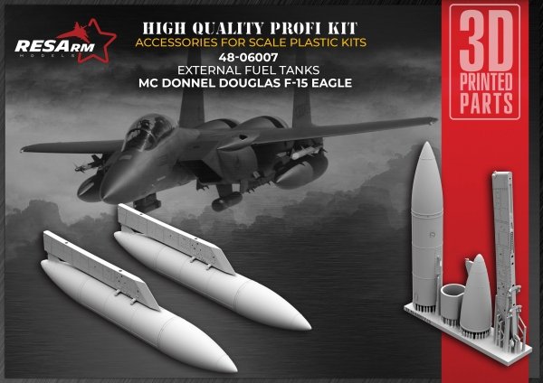 RESArm 48-06007 MC Donnel Douglas F-15 Eagle - Additional fuel tanks (3D resin printing) 1/48