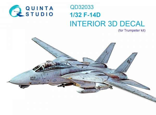 Quinta Studio QD32033 F-14D 3D-Printed &amp; coloured Interior on decal paper ( Trumpeter ) 1/32
