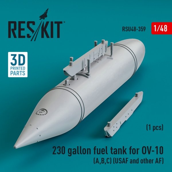 RESKIT RSU48-0359 230 gallon centerline fuel tank for OV-10 (A,B,C) (USAF and other AF) (1 pcs) (3D Printed) 1/48
