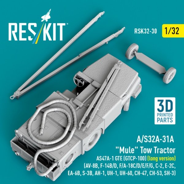 RESKIT RSK32-0030 A/S32A-31A "Mule" Tow Tractor AS47A-1 GTE (GTCP-100) (long version) (AV-8B, F-14B/D, F/A-18C/D/E/F/G, C-2, E-2С, EA-6B, S-3B, AH-1, UH-1, UH-60, CH-47, CH-53, SH-3) (3D Printed model kit) (1/32)