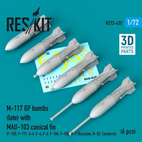 RESKIT RS72-0435 M-117 GP BOMBS (LATE) WITH MAU-103 CONICAL FIN (6 PCS) (3D PRINTED) 1/72