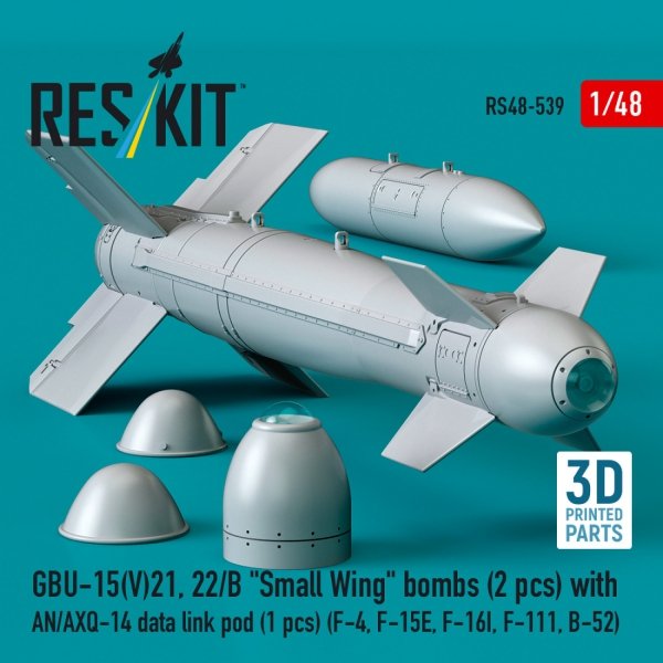 RESKIT RS48-0539 GBU-15(V)21, 22/B "Small Wing" bombs (2 pcs) with AN/AXQ-14 data link pod (1 pcs) (3D Printed) 1/48