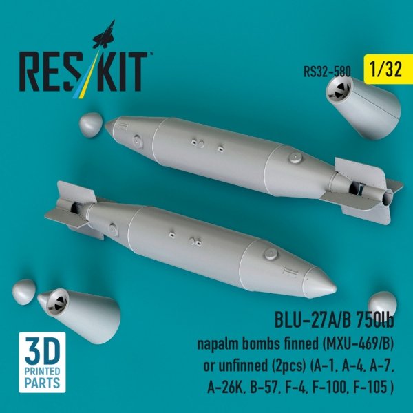 RESKIT RS32-0580 BLU-27A/B 750lb napalm bombs finned (MXU-469/B) or unfinned (2 pcs) (A-1, A-4, A-7, A-26K, B-57, F-4, F-100, F-105 ) (3D Printed) (1/32)