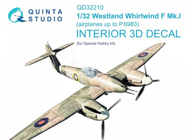 Quinta Studio QD32210 Westland Whirlwind F Mk.I 3D-Printed &amp; coloured Interior on decal paper (Special Hobby) 1/32