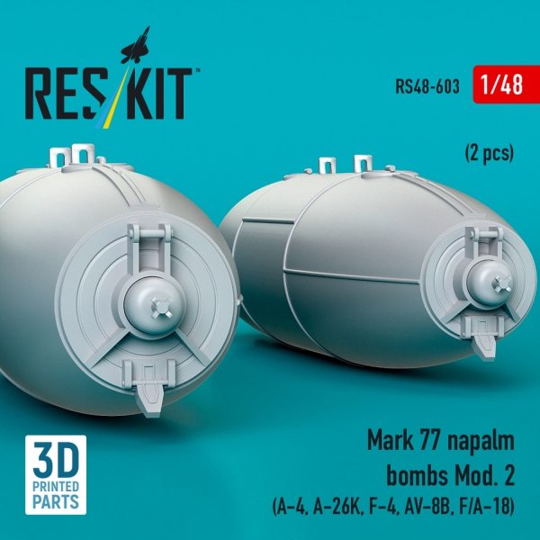 RESKIT RS48-0603 Mark 77 napalm bombs Mod. 2 (2pcs) (A-4, A-26K, F-4, AV-8B, F/A-18) (3D Printed) (1/48)