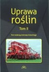 Uprawa roślin Tom 1-3