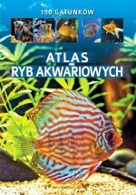 Atlas ryb akwariowych Ponad 750 gatunków ryb