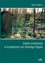 Zieleń cmentarzy w krajobrazie wsi Dolnego Śląska