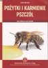 Pożytki i karmienie pszczół 