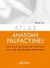 Atlas anatomii palpacyjnej Badanie manualne powłok.